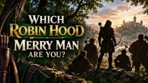 Which Robin Hood Merry Man Are You?