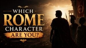 Which Rome Character Are You?