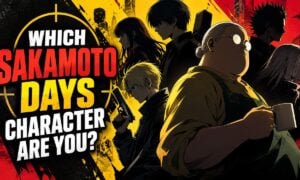 Which Sakamoto Days Character Are You?