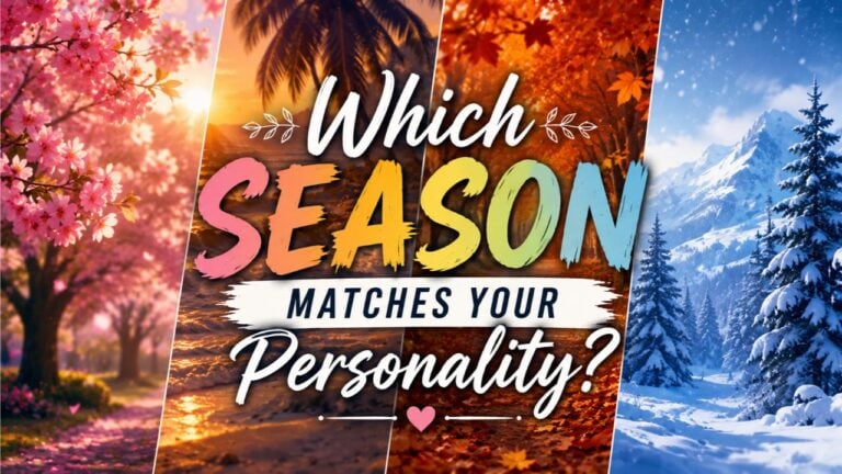 Which Season Matches Your Personality?