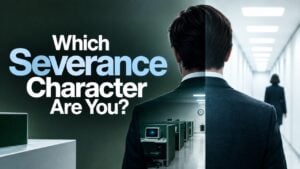 Which Severance Character Are You?