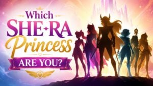 Which She-Ra Princess Are You?