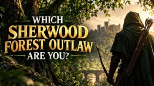 Which Sherwood Forest Outlaw Are You?
