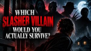 Which Slasher Villain Would You Actually Survive?