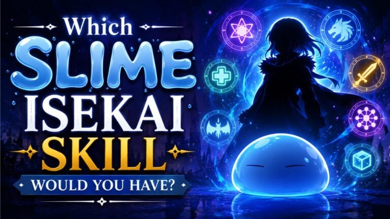 Which Slime Isekai Skill Would You Have?