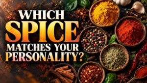 Which Spice Matches Your Personality?