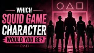 Which Squid Game Character Would You Be?