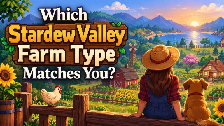 Which Stardew Valley Farm Type Matches You?