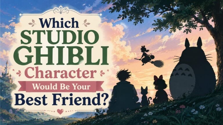 Which Studio Ghibli Character Would Be Your Best Friend?