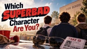 Which Superbad Character Are You?