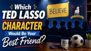 Which Ted Lasso Character Would Be Your Best Friend?