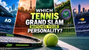 Which Tennis Grand Slam Matches Your Personality?