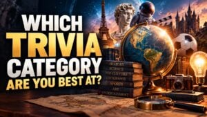 Which Trivia Category Are You Best At?