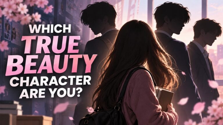 Which True Beauty Character Are You?