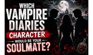 Which Vampire Diaries Character Would Be Your Soulmate?