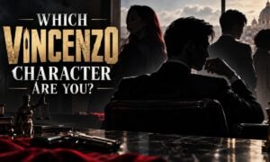 Which Vincenzo Character Are You?