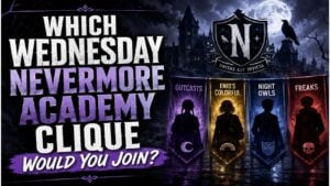 Which Wednesday Nevermore Academy Clique Would You Join?