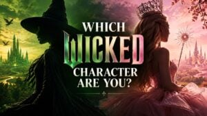 Which Wicked Character Are You?