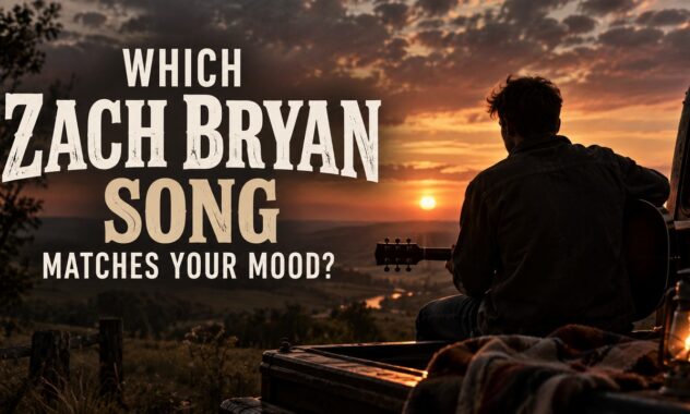 Which Zach Bryan Song Matches Your Mood?