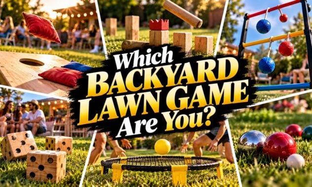 Which Backyard Lawn Game Are You?