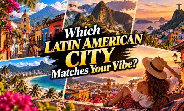 Which Latin American City Matches Your Vibe?