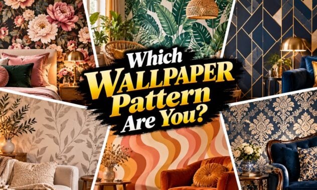 Which Wallpaper Pattern Are You?
