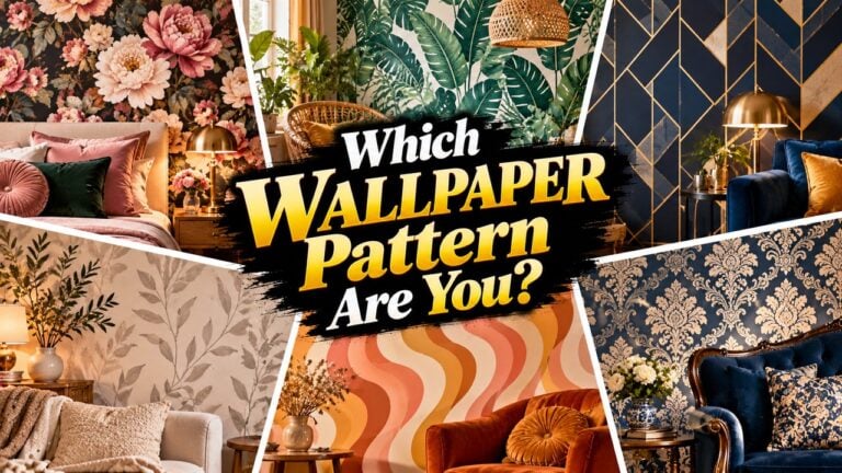 Which Wallpaper Pattern Are You?